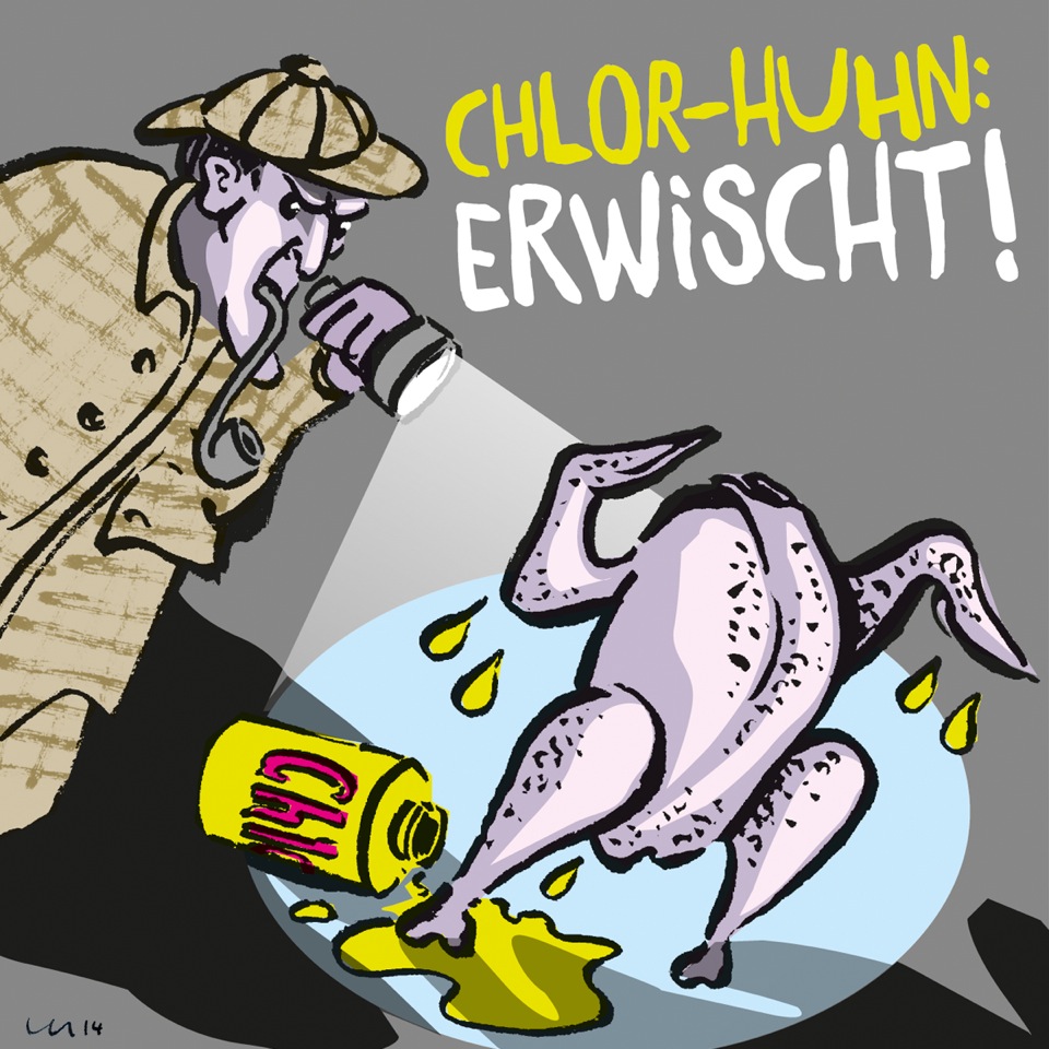Karikatur von Martin Keune: Chlor-Huhn auf frischer Tat ertappt