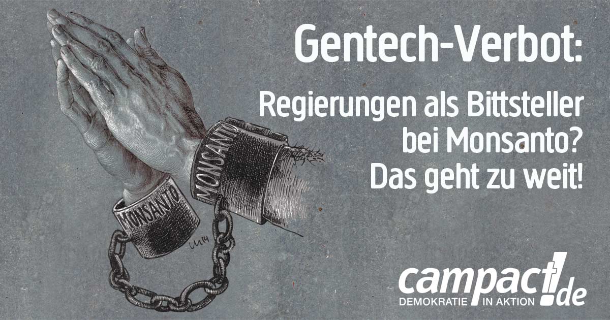 Gentechnik-Verbot ohne Segen der Konzerne!
