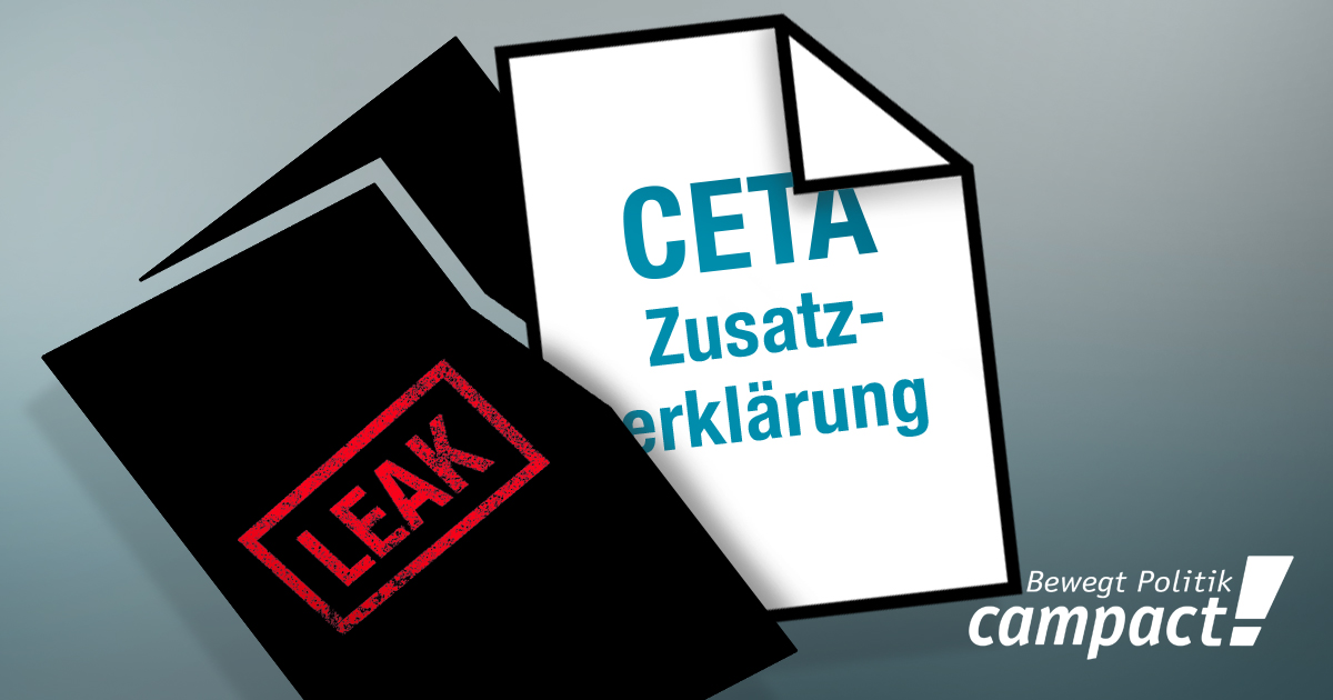 Die Zusatzerklärung zu CETA wurde geleakt. Grafik: Zitrusblau/campact