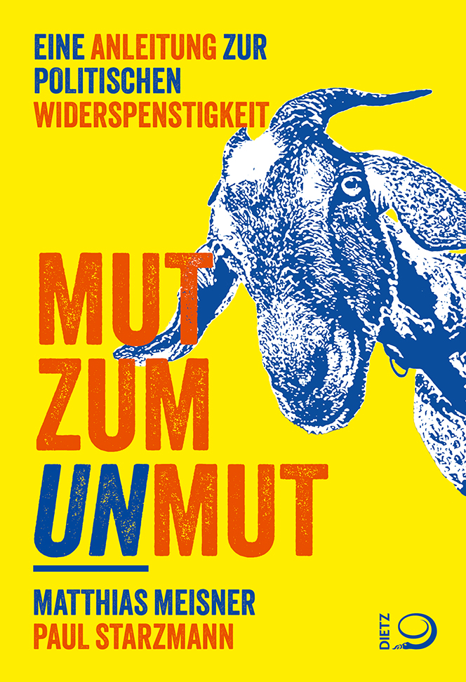 Frontklappe des Buches "Mut zum Unmut" von Matthias Meisner und Paul Starzmann.